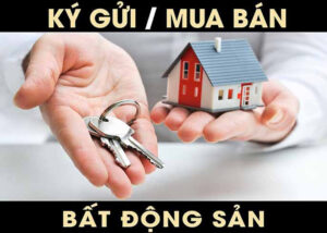 Ký gửi mua bán bất động sản